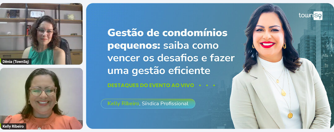 Gestão de condomínios pequenos: como vencer os desafios e fazer uma gestão eficiente